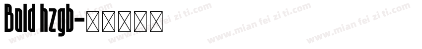Bold hzgb字体转换